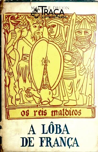 Os Reis Malditos - a Loba de França