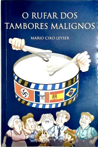 O Rufar dos Tambores Malignos