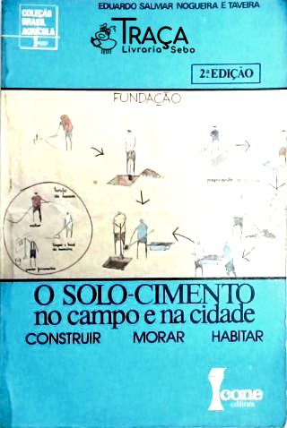 O Solo-cimento No Campo e Na Cidade