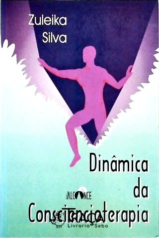 Dinâmica da Consciencioterapia