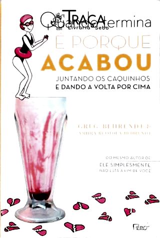 Quando Termina É Porque Acabou