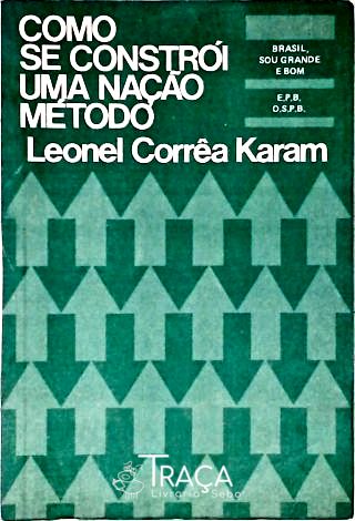 Como Se Constrói Uma Nação Método