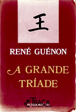 A Grande Tríade