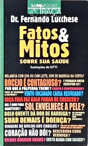 Fatos e Mitos Sobre Sua Saúde