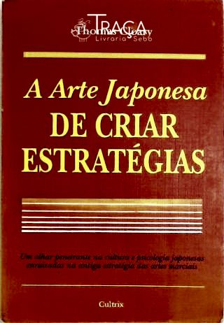 A arte japonesa de criar estratégias