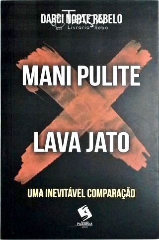 Mani Pulite - Lava Jato