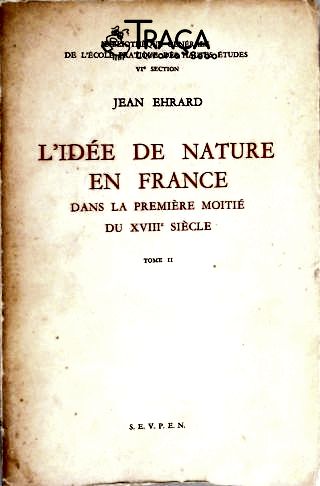 L Idée de Nature en France - Tomo 2