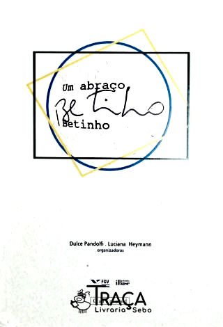 Um Abraço, Betinho