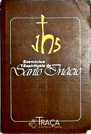 Exercícios Espirituais De Santo Inácio