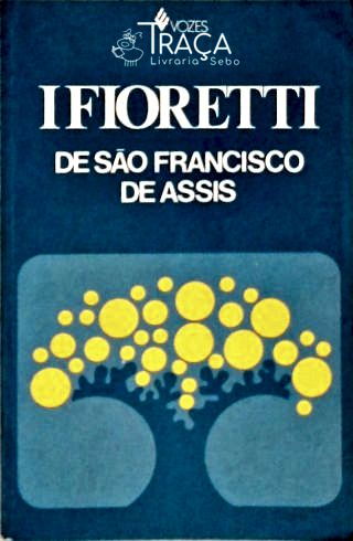 I Fioretti de São Francisco de Assis
