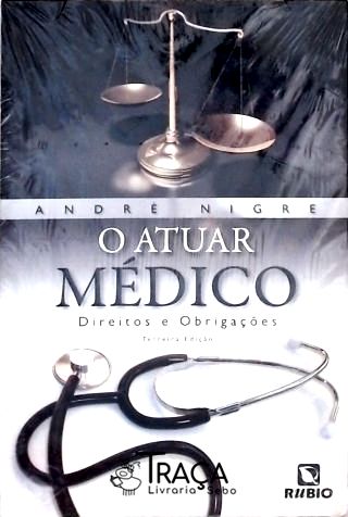 O Atuar Médico