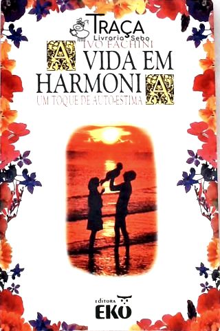 Vida Em Harmonia