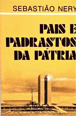 Pais e Padrastos da Pátria