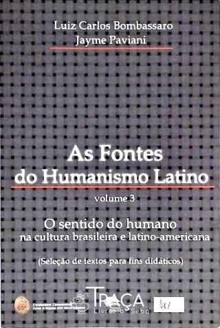 As Fontes Do Humanismo Latino - Vol. 3