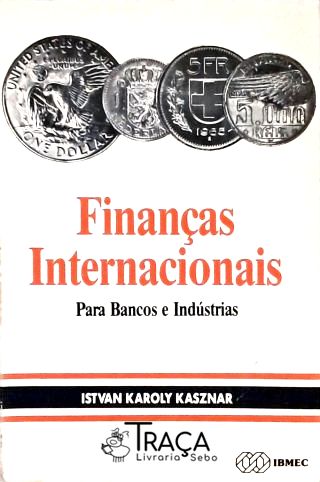 Finanças Internacionais para Bancos e Indústrias