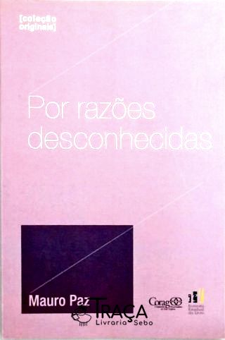 Por Razões Desconhecidas