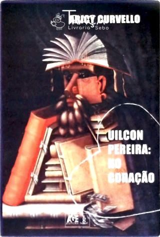 Uilcon Pereira - No Coração dos Boatos