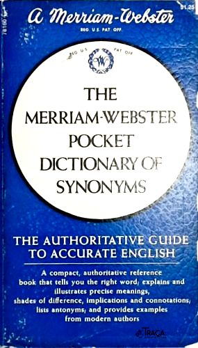 The Merriam-webster Pocket Dictionay Of Synonyms