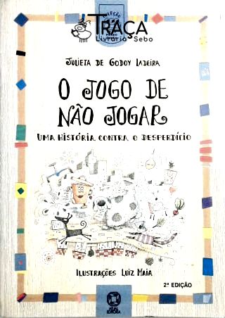 O Jogo de Não Jogar