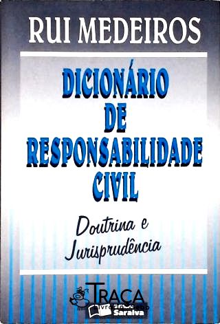 Dicionário de Responsabilidade Civil