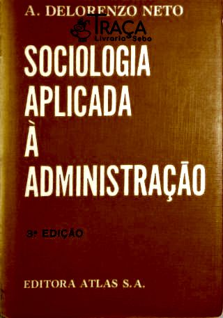 Sociologia Aplicada À Administração