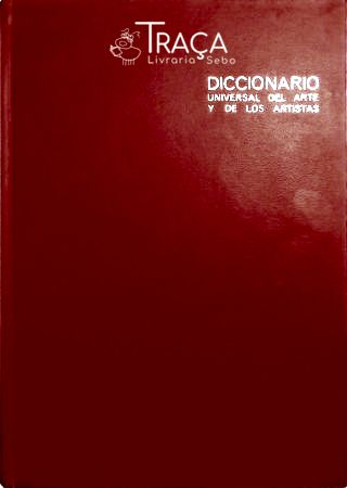 Diccionario Universal Del Arte Y de Los Artistas