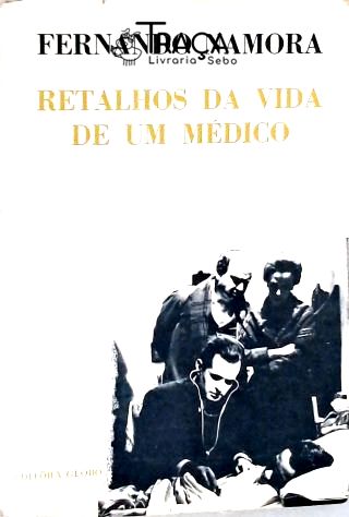 Retalhos da Vida de um Médico