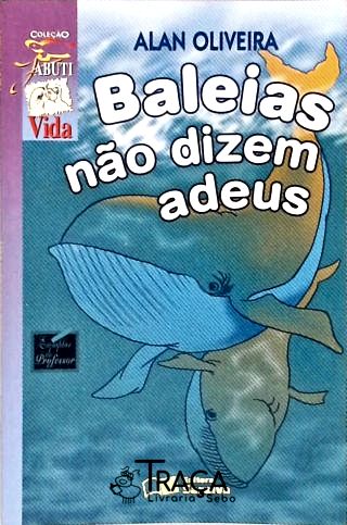 Baleias Não Dizem Adeus