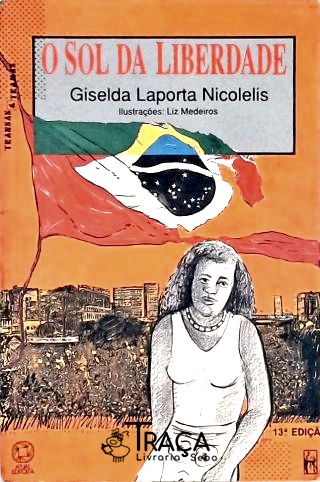 O Sol da Liberdade