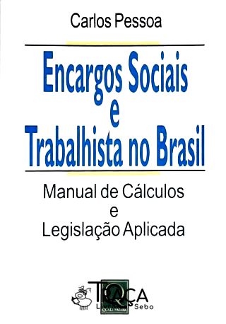 Encargos Sociais e Trabalhista No Brasil