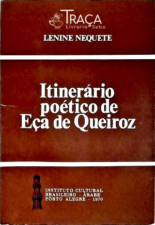 Itinerário Poético de Eça de Queiroz