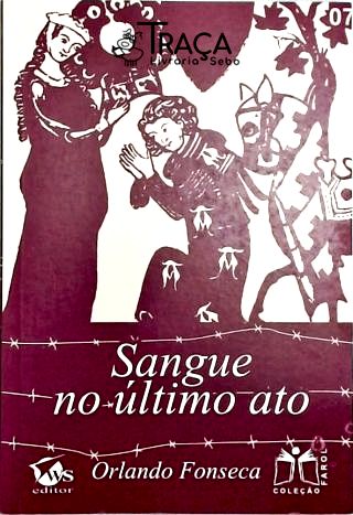 Sangue No Último Ato
