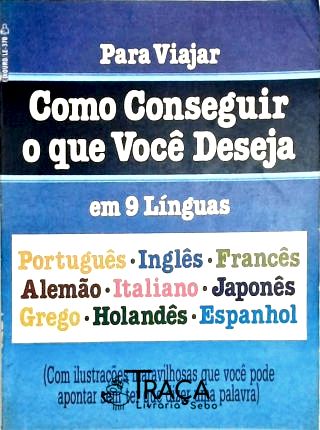 Como Conseguir o Que Você Deseja