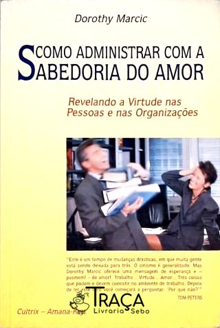 Como Administrar com a Sabedoria do Amor