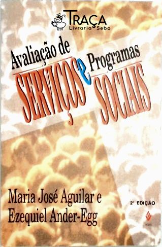Avaliação de Serviços e Programas Sociais