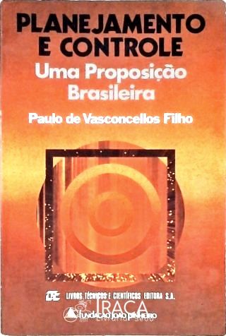 Planejamento e Controle - Uma Proposição Brasileira