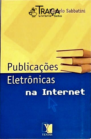 Publicações Eletrônicas Na Internet