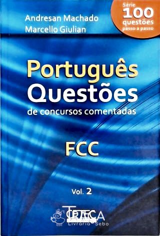 Português - Questões de Concursos Comentadas - Vol. 2