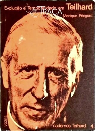 Evolução e Temporalidade em Teilhard