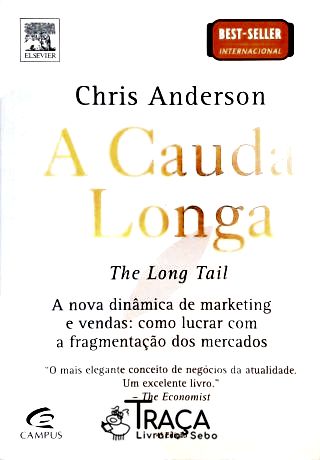 A Cauda Longa:the Long Tail