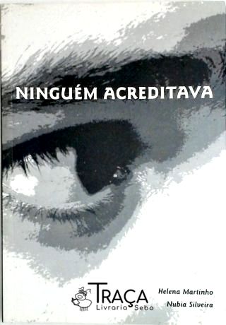Ninguém Acreditava