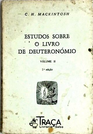 Estudos Sobre o Livro de Deuteronômio - Livro II