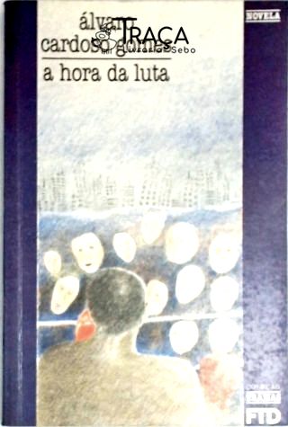 A Hora da Luta