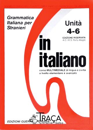 Grammatica Italiana Per Stranieri (unità 4 - 6)