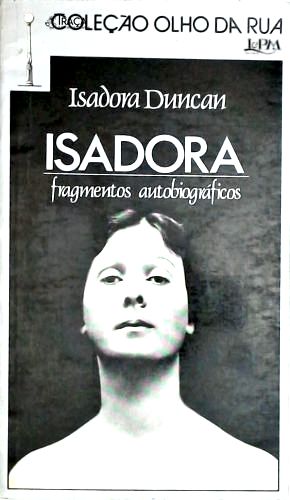 Isadora - Fragmentos Autobiográficos