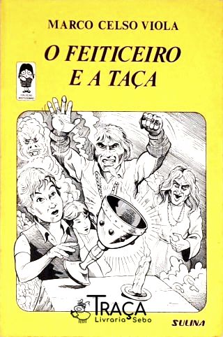 O Feiticeiro e a Taça