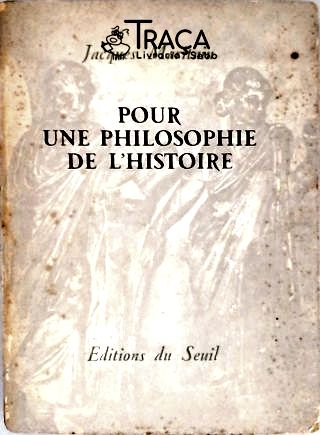 Pour Une Philosophie de L Histoire