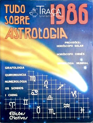 Tudo Sobre Astrologia 1986