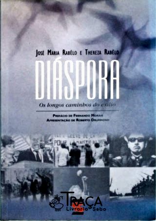 Diáspora - os Longos Caminhos do Exílio
