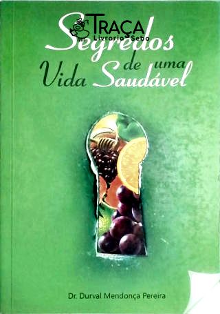 Segredos de Uma Vida Saudável